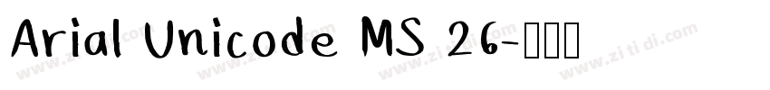Arial Unicode MS 26字体转换